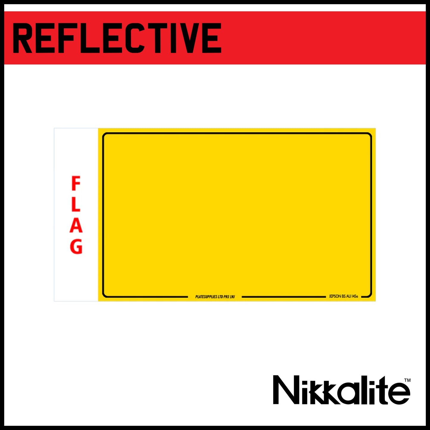 Yellow Japanese Import Reflective with Offset Border and BS Tags for Flags