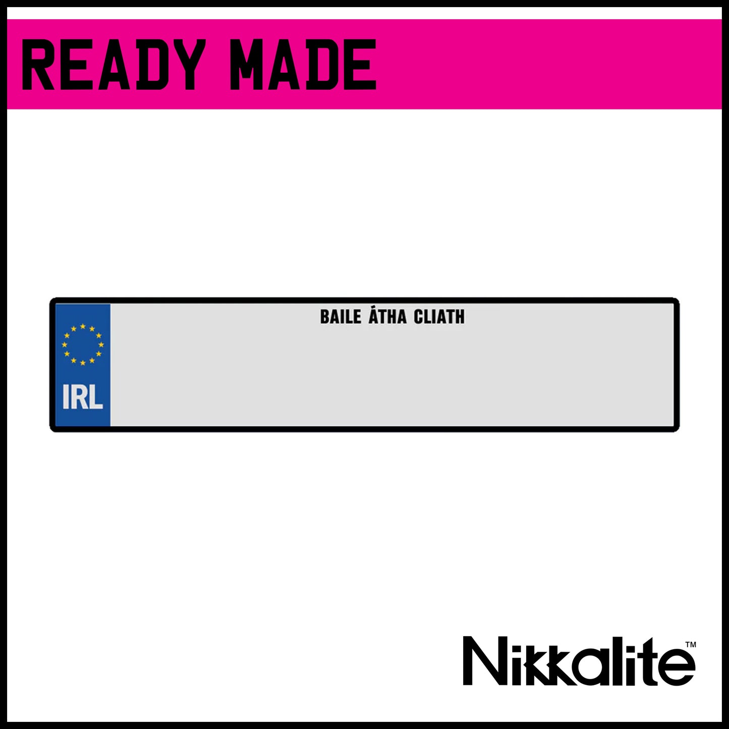 Ready Made Standard IRL Number Plates - Blank or with County Identifier