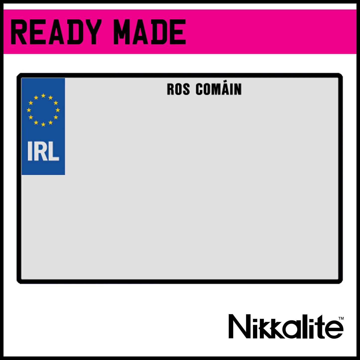Ready Made Square IRL Number Plate - County Roscommon